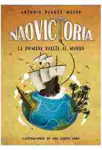 NAOVICTORIA. LA PRIMERA VUELTA AL MUNDO