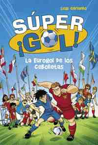 SUPERGOL 7. LA EUROGOL DE LOS CEBOLLETAS