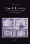 HERCULE FLORENCE. EL DESCUBRIMIENTO AISLADO DE LA FOTOGRAFIA