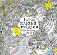 LA CIUDAD MAGICA. UN LIBRO PARA COLOREAR