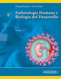 (2ª) EMBRIOLOGÍA HUMANA Y BIOLOGÍA DEL DESARROLLO