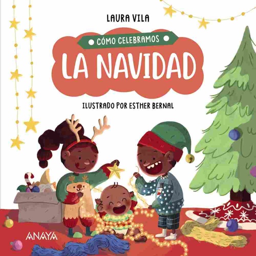 LA NAVIDAD. COMO CELEBRAMOS