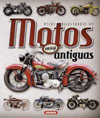 MOTOS MUY ANTIGUAS. ATLAS ILUSTRADO.