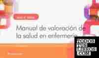 (9ª) MANUAL DE VALORACION DE LA SALUD EN ENFERMERIA