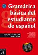 A1 - A2 - B1. GRAMATICA BASICA DEL ESTUDIANTE DE ESPAÑOL (ED. REVISADA)
