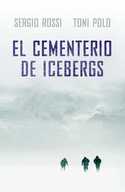 CEMENTERIO DE ICEBERGS, EL