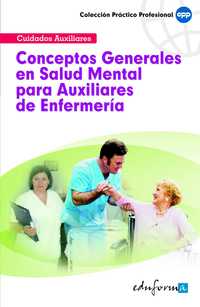 CONCEPTOS GENERALES SALUD MENTAL PARA AUXILIARES DE ENFERMERIA