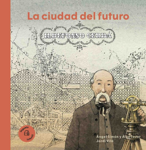ILDEFONSO CERDÁ. LA CIUDAD DEL FUTURO