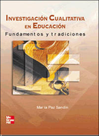 INVESTIGACIÓN CUALITATIVA EN EDUCACIÓN: FUNDAMENTOS Y TRADICIONES
