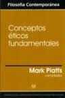 CONCEPTOS ETICOS FUNDAMENTALES