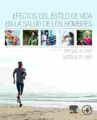 EFECTOS DEL ESTILO DE VIDA EN LA SALUD DE LOS HOMBRE