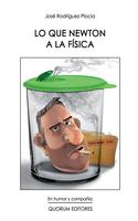 LO QUE NEWTON A LA FÍSICA (PDF)