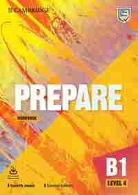 PREPARE B1 SECOND EDITION. WORKBOOK WITH AUDIO DOWNLOAD. LEVEL 4