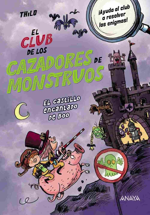 EL CASTILLO ENCANTADO DE BOO. EL CLUB DE LOS CAZADORES DE MONSTRUOS.