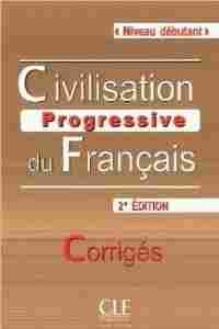 (2ª) CIVILISATION PROGRESIVE DU FRANCAIS CORRIGES