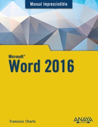 MANUAL IMPRESCINDIBLE. WORD 2016