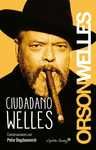 CIUDADANO WELLES CONVERSACIONES CON PETER BOGDANOVICH