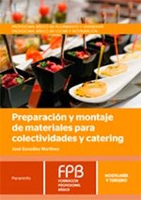 PREPARACION Y MONTAJE DE MATERIALES PARA COLECTIVIDADES Y CATERING