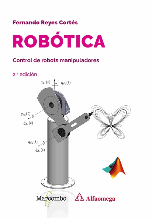 ROBOTICA. CONTROL DE ROBOTS MANIPULADORES (2.ª ED.)