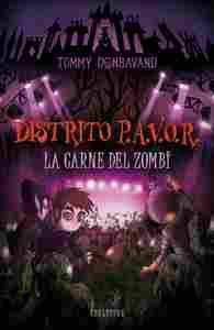 4. CARNE DEL ZOMBI, LA. DITRITO P.A.V.O.R