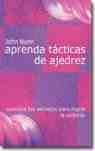 APRENDA TACTICAS DE AJEDREZ. CONOZCA LOS SECRETOS PAR ALOGRAR LA VICTO