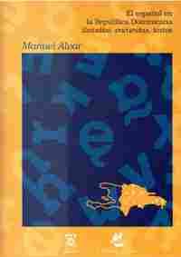 ESPAÑOL EN REPUBLICA DOMINICANA. ESTUDIOS, ENCUESTAS, TEXTOS