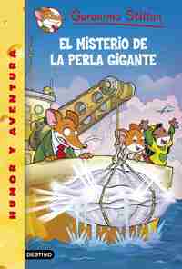 57. EL MISTERIO DE LA PERLA GIGANTE. GERONIMO STILTON