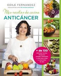 MIS RECETAS DE COCINA ANTICÁNCER