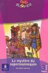 LE MYSTÈRE DU SUPERMANNEQUIN