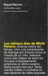 ULTIMOS DIAS DE MICHI PANERO, LOS (XII PREMIO NOVELA JUAN PABLO FORNER