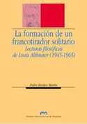 FORMACION DE UN FRANCOTIRADOR SOLITARIO, LA. LECTURAS FILOSOFICAS DE L
