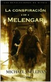 LA CONSPIRACIÓN DE MELENGAR