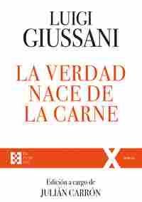 LA VERDAD NACE DE LA CARNE                                                      EJERCICIOS ESPIRITUA