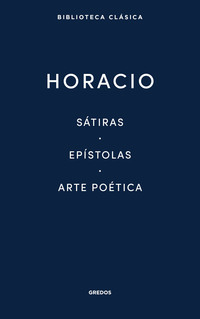 SÁTIRAS / EPÍSTOLAS / ARTE POÉTICA