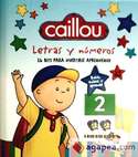 CAILLOU. LETRAS Y NUMEROS