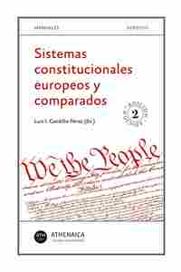 SISTEMAS CONSTITUCIONALES EUROPEOS Y COMPARADOS