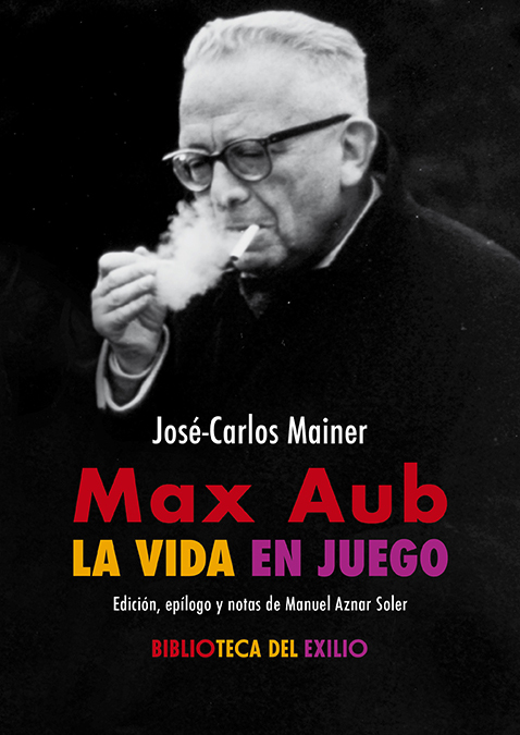 MAX AUB LA VIDA EN JUEGO