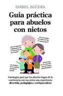 GUÍA PRÁCTICA PARA ABUELOS CON NIETOS