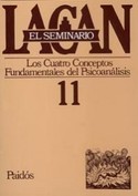 SEMINARIO, 11: CUATRO CONCEPTOS FUNDAMENTALES DEL PSICOANALISIS