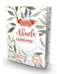 ABUELO CUENTAME... QUERIDOS RECUERDOS