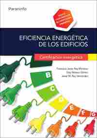 EFICIENCIA ENERGETICA DE LOS EDIFICIOS. CERTIFICACION ENERGÉTICA