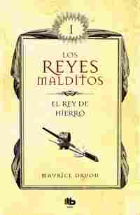 EL REY DE HIERRO. LOS REYES MALDITOS, I