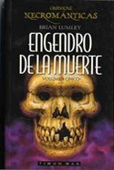 5. CRONICAS NECROMANTICAS: ENGENDRO DE LA MUERTE