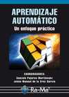 APRENDIZAJE AUTOMATICO: UN ENFOQUE PRACTICO