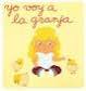 YO VOY A LA GRANJA