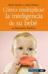 COMO MULTIPLICAR LA INTELIGENCIA DE SU BEBE