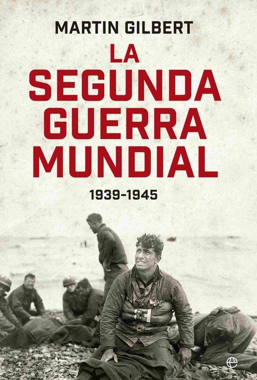 LA SEGUNDA GUERRA MUNDIAL. 1939-1945