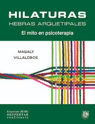 HILATURAS. HEBRAS ARQUETIPALES
