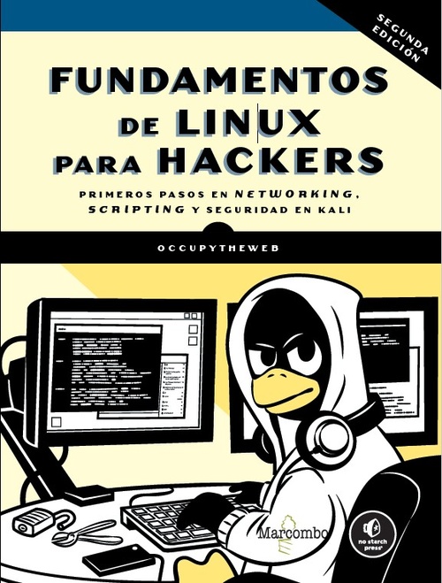 FUNDAMENTOS DE LINUX PARA HACKERS  (2.ª ED)