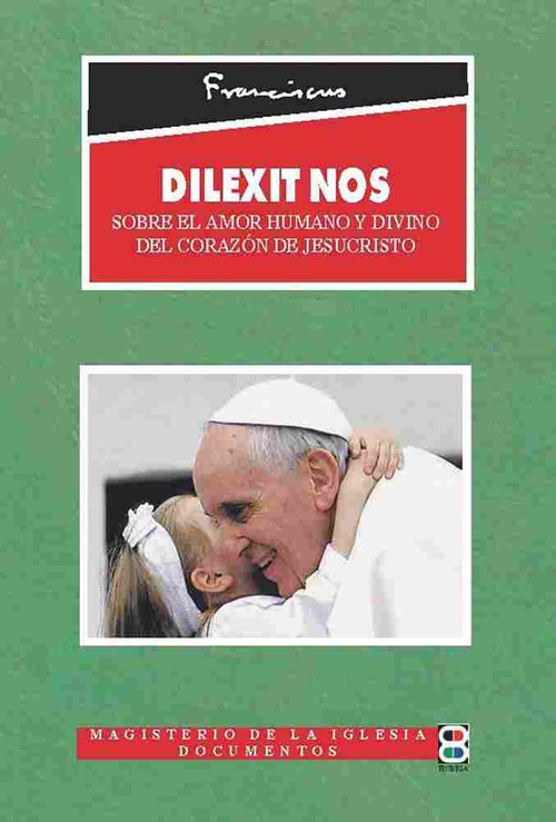 DILEXIT NOS. CARTA ENCÍCLICA